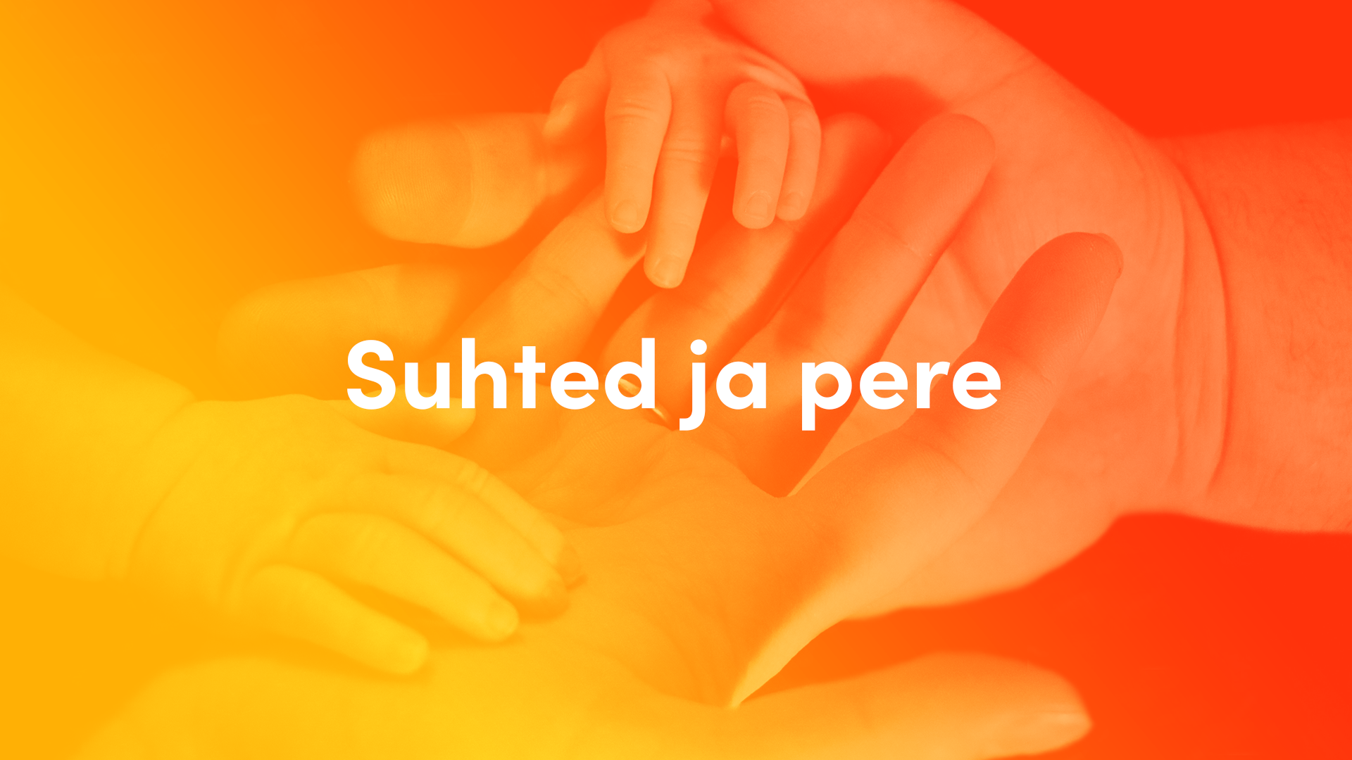 Suhted ja Pere